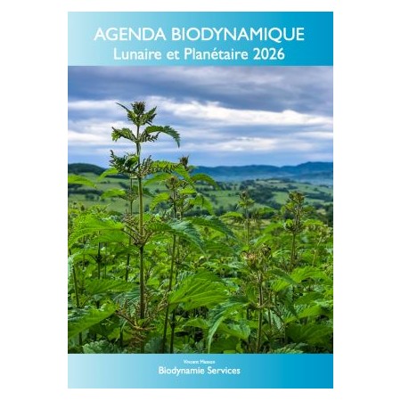 Agenda biodynamique lunaire et planétaire 2026