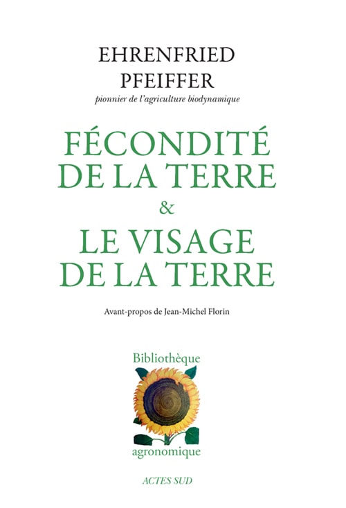 Fécondité de la Terre & Le Visage de la Terre